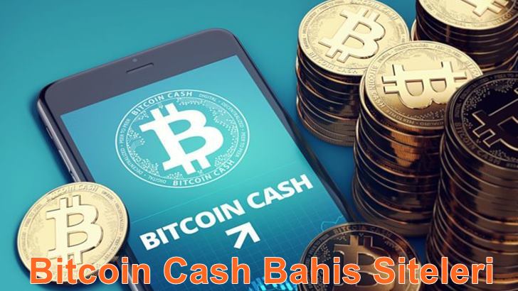 Bitcoin Cash Bahis Siteleri